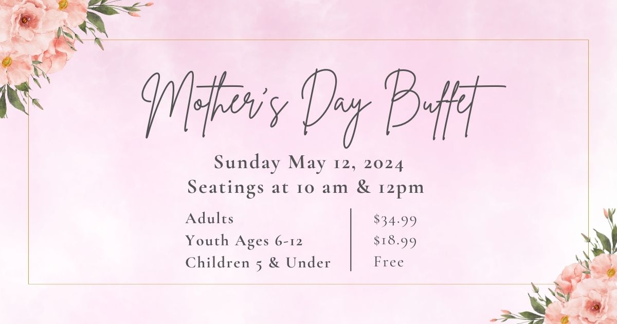 Mother's Day Sunday May 12, 2024